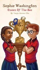 Sophie Washington: Queen of the Bee by Ellis, Tonya Duncan