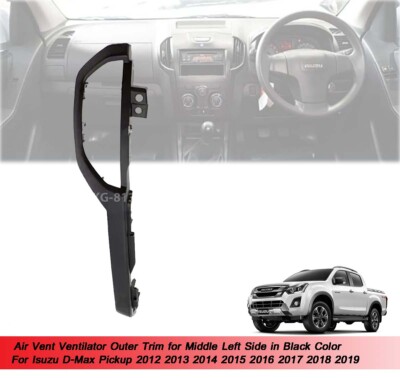 Left Air Vent Trim Cover Fit Isuzu Dmax D-Max 2012 2013 2014 2015 2016 2017 2019
