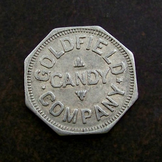 GOLDFIELD NEVADA / 12 1/2c / GOLDFIELD CANDY / 1908 / ANTIQUE TOKEN