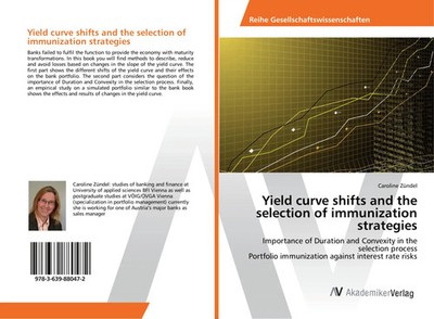 Yield curve shifts and the selection of immunization strategies Caroline Zündel
