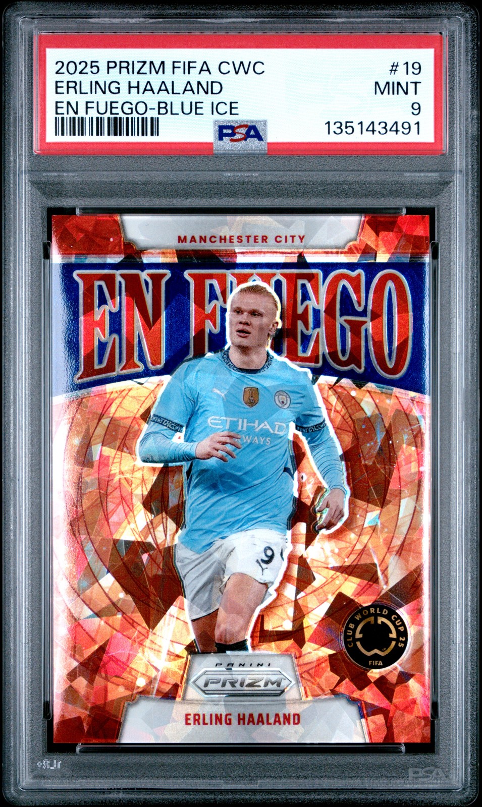 2025 PANINI PRIZM FIFA CLUB WORLD CUP EN FUEGO #19 ERLING HAALAND 83/99 PSA 9