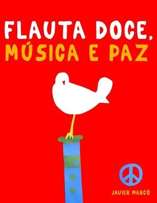 Javier Marcó | Flauta Doce, Música e paz | Taschenbuch | Portugiesisch (2025)