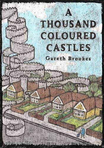 Gareth Brookes A Thousand Coloured Castles (gebundene Ausgabe) (us