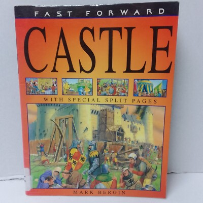 Fast Forward Castle Book With Special Split Pages 1999 Illustrated History