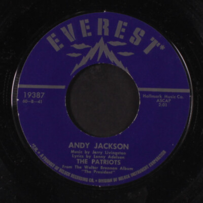 PATRIOTS: andy jackson / remember the alamo EVEREST 7'' Single 45 RPM