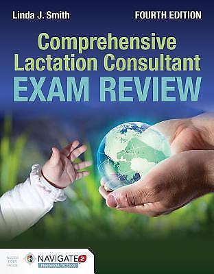 Comprehensive Lactation Consultant Exam Review