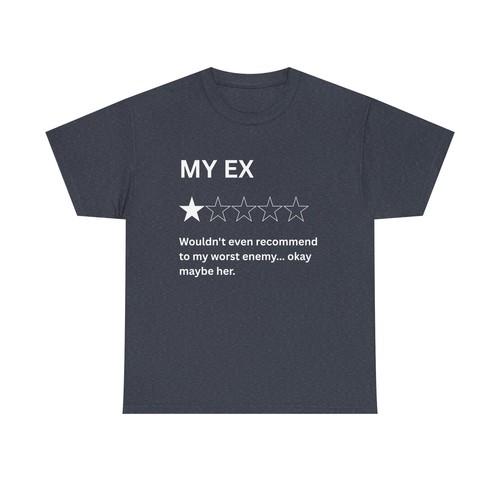 Funny 1 Star Review Unisex Tee My Ex Sarcastic Graphic T-Shirt My Worst Enemy - Picture 90 of 137