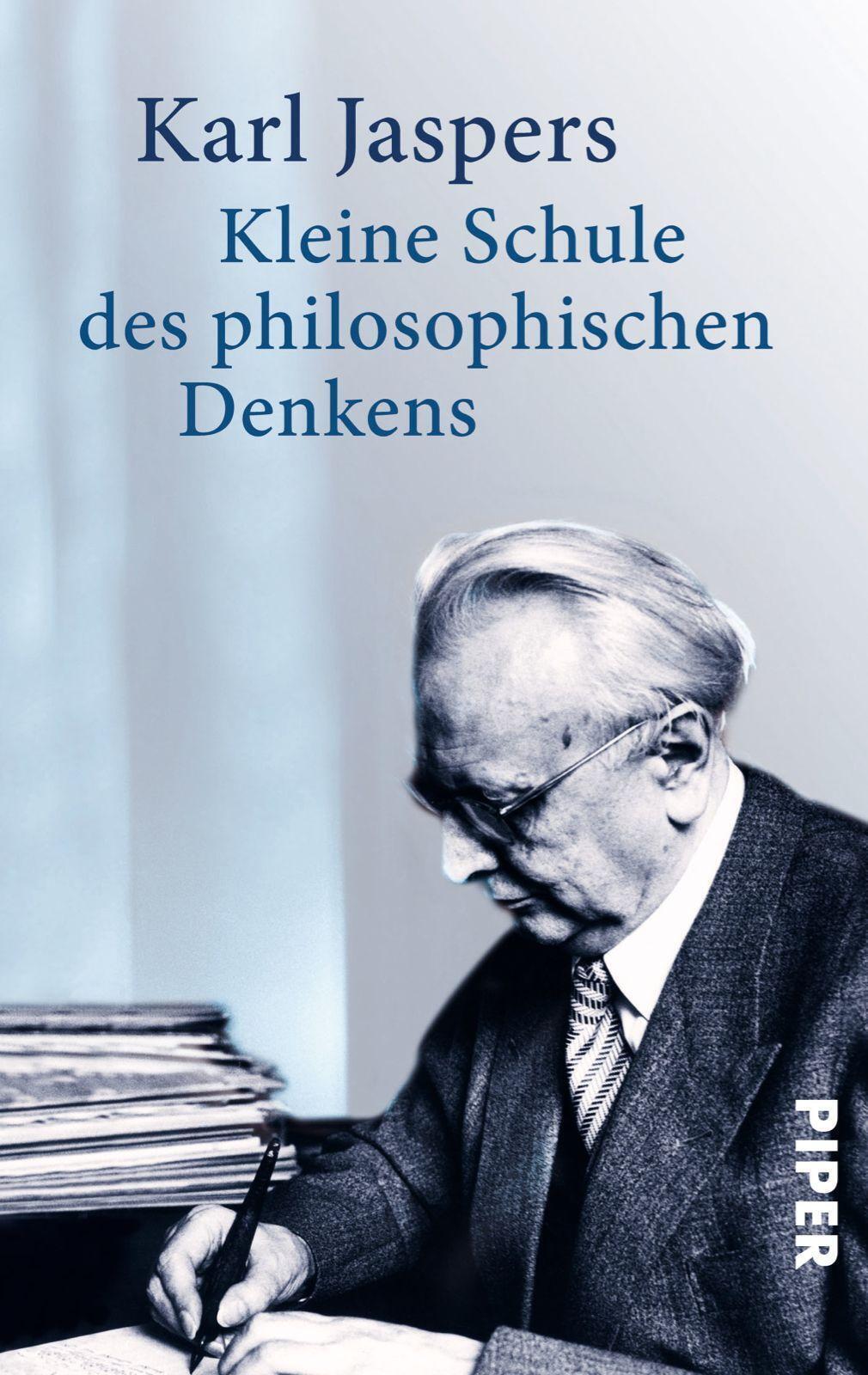 Kleine Schule Des Philosophischen Denkens | Karl Jaspers | Taschenbuch