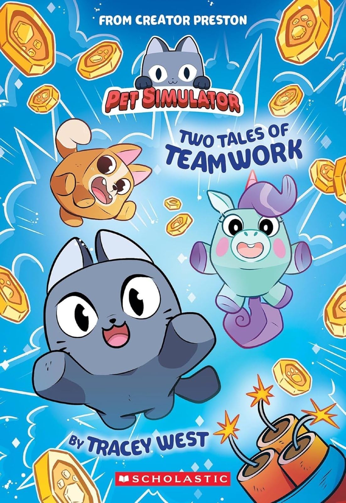 Two Tales of Teamwork (Pet Simulator)-West, Tracey Tracey West,