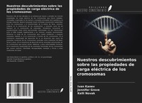 Ivan Kanev (U. A.) | Nuestros Descubrimientos Sobre Las Propiedades De Carga...