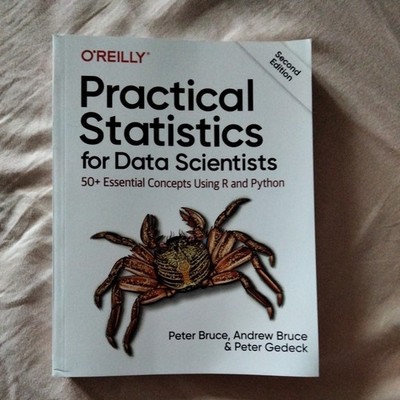 Practical statistics for Data Scientists 50+ Essential Concepts Using R and Pyth
