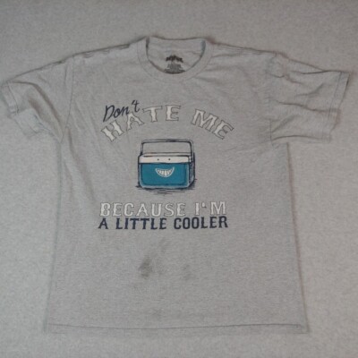 Infinite Z Men's Size L T Shirt DON'T HATE ME CAUSE I'M A LITTLE COOLER Graphic