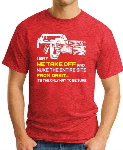 TAKE OFF AND NUKE THE ENTIRE SITE T-SHIRT > Funny Geeky Alien Film Gift Mens Top - Picture 16 of 22