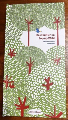 Biodiversitäts-Lehrbuch Das Faultier im Pop-Up Wald. Pop-Up und Suchbilderbuch