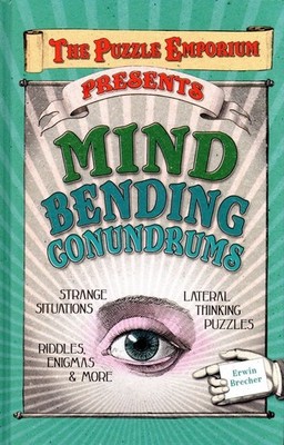 Mind Bending Conundrums