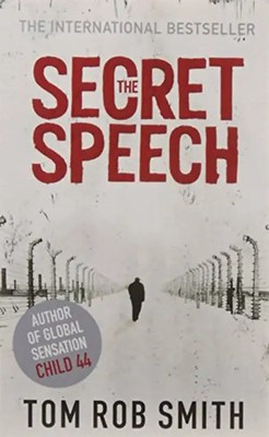 The Secret Speech - Tom Rob Smith