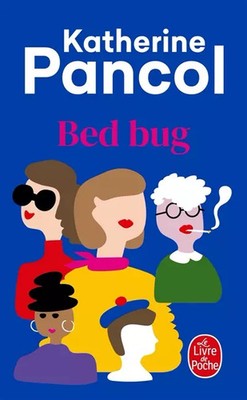 Bettwanzen, Katherine Pancol