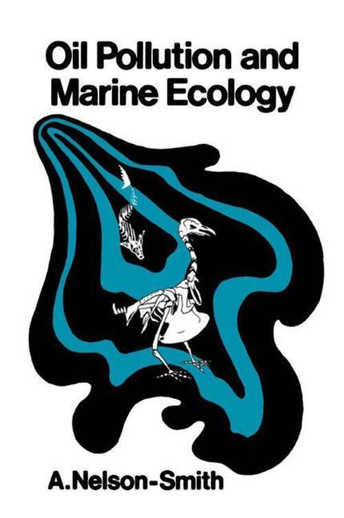 Thumbnail - Oil Pollution And Marine Ecology Anthony Nelson-smith Taschenbuch