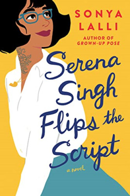 Serena Singh Flips The Script - Paperback / softback NEW Lalli, Sonya