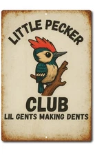 Funny Little Pecker Club Tin Sign – Retro Woodpecker Humor Man Cave Wall Decor