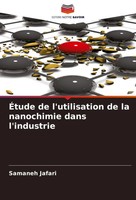 Samaneh Jafari | ÉTude De L'utilisation De La Nanochimie Dans L'industrie | Buch