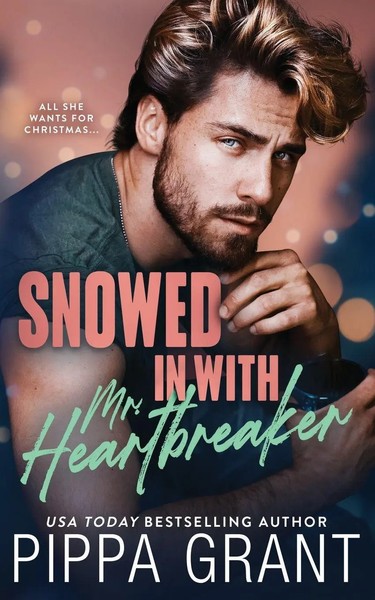 Snowed In With Mr. Heartbreaker Pippa Grant Taschenbuch Englisch 2024-image