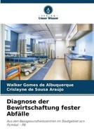 Walker Gomes De Albuquerque (U. A.) | Diagnose Der Bewirtschaftung Fester...