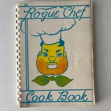 ROGUE CHEF Cookbook River Valley Medford Oregon Vintage 1959 Recipes Pears Ads