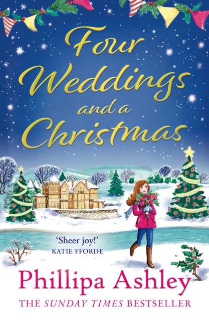 Four Weddings and a Christmas by Phillipa Ashley (Paperback Book)