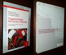 L'agenzia Stefani da Cavour a Mussolini, Lepri, Arbitrio, Cultrera, Le Monnier