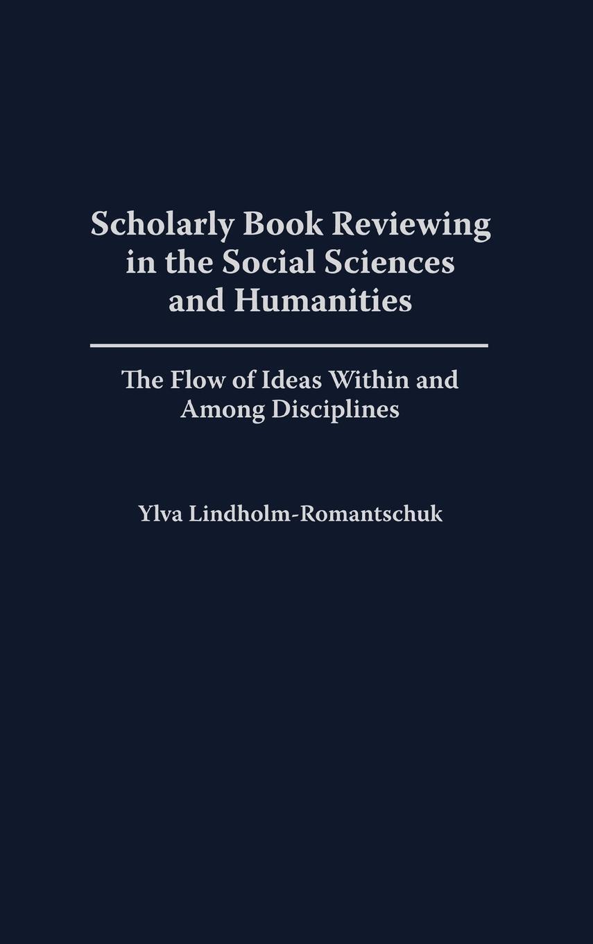 Ylva Lindholm-romantschuk | Scholarly Book Reviewing In The Social