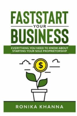 FastStart Your Business: Everything you need to know about starting your Cana...