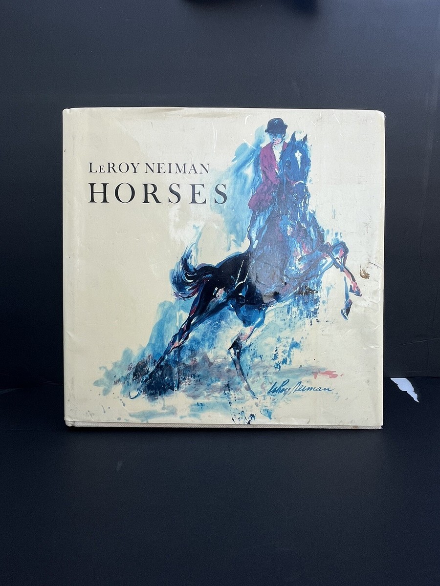 画集：『Horses』by LeRoy Neiman (1979年) 英文 leroy neiman horses horse 1st ed 1979 hc dj illustrations