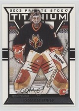 2002-03 Pacific Private Stock Titanium Retail Roman Turek #16 1dm1