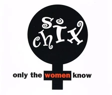 Six Chix - Only The Women Know - Used CD - Z12z