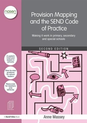 Provision Mapping and the SEND Code of Practice: Maki by Massey, Anne 1138907081