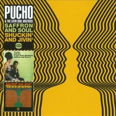 Saffron & Soul / Shuckin & Jivin by PUCHO & LATIN SOUL BROTHERS [Audio CD]