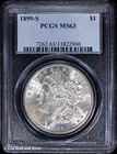 1899-S $1 Morgan Silver Dollar PCGS MS 63