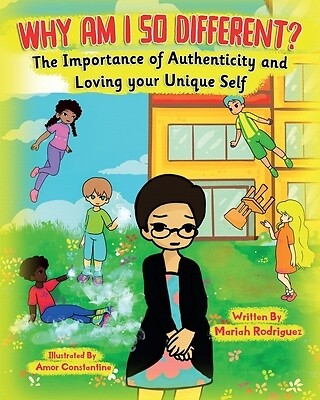 Why Am I So Different?: The Importance o Rodriguez, Mariah Paperback