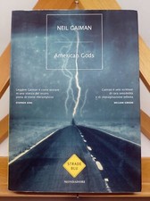 NEIL GAIMAN. AMERICAN GODS. Mondadori [Strade Blu], 2002 (1° edizione)