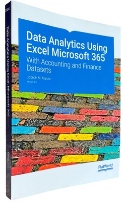 Data Analytics Using Excel Microsoft 365 - Joseph Manzo - Version 3.0