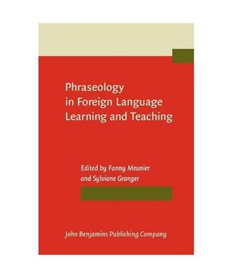 Phraseology in Foreign Language Learning and Teaching