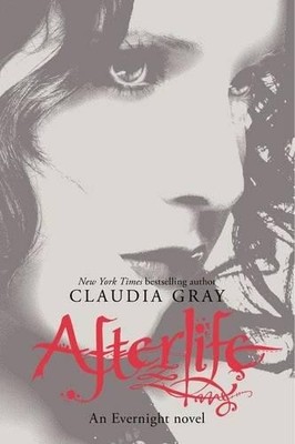 Claudia Gray Afterlife (Taschenbuch) Evernight (US IMPORT)