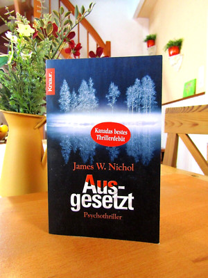 James W. Nichol    ''Ausgesetzt''    Taschenbuch, neuwertig