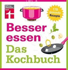 Besser essen - Das Kochbuch: 185 einfache, gesunde ... | Buch | Zustand sehr gut