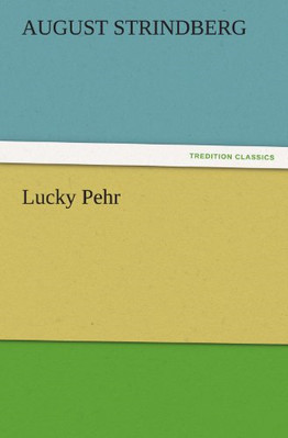 Lucky Pehr - Paperback NEW August Strindbe 24/10/2011