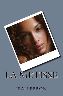 La Metisse by Jean Feron (French) Paperback Book