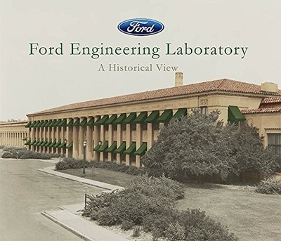 The Ford Engineering Laboratory: A Historical View