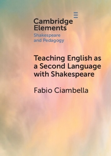 Teaching English as a Second Language with Shakespeare - 9781009331968