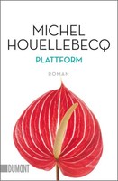 Michel Houellebecq / Plattform / 9783832161767